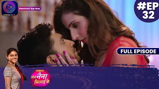 Tose Nainaa Milaai Ke  Romance Of SanjeevHansani  12 October 2023  Full Episode 32  Dangal TV [upl. by Ezmeralda]