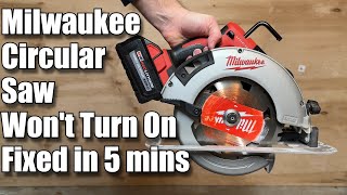 Milwaukee Circular Saw Won’t Turn On Fixed [upl. by Doty579]