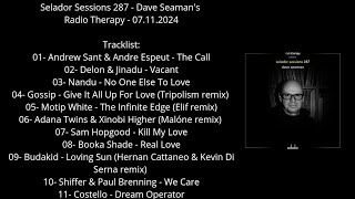 Selador Sessions 287  Dave Seamans Radio Therapy  07112024 [upl. by Yriek]