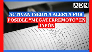 Activan inédita alerta por posible “megaterremoto” en Japón [upl. by Cadmar]