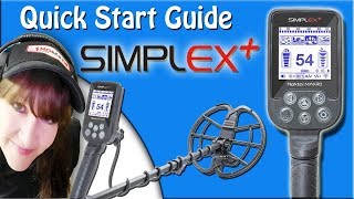 Simplex Quick Start Guide  Nokta Makro Metal Detectors  Siren Kimmie  Girls Rock Metal Detecting [upl. by Beetner]