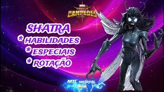 mtcimortal SHATRA  habilidades  especiais  rotação  Marvel  Mtc  Mcoc [upl. by Hiltner216]