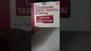 Ceftum 500 Tablet Uses [upl. by Airbmac]