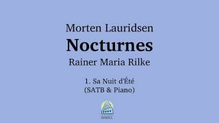 Morten Lauridsen  Nocturnes 1 Sa Nuit dÉté sample [upl. by Lower]