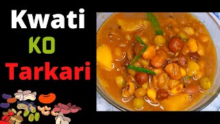 KwatiQwati Recipe  Protein Mixed Bean Soup  क़्वाटी ko jhol पकाउने सजिलो तरिका in nepali style [upl. by Asseret110]