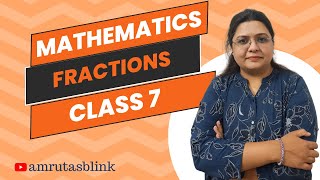 Class 7  Mathematics  2  Fractions [upl. by Schwejda]