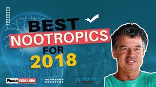 Best Nootropics for 2018 [upl. by Lolanthe]