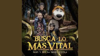 Busca Lo Más Vital [upl. by Ynos]