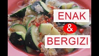 Makan apa hari ini  Sup Zucchini Telur LUAR BIASA lezatnya  Courgettesoep met eieren  Kookvlog [upl. by Pavlish]