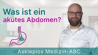 Was ist ein akutes Abdomen  Medizin ABC  Asklepios [upl. by Lemor]