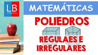 POLIEDROS REGULARES e IRREGULARES para niños ✔👩‍🏫PRIMARIA [upl. by Willa]