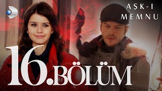 Aşkı Memnu 16 Bölüm Full Bölüm [upl. by Llerdnek622]