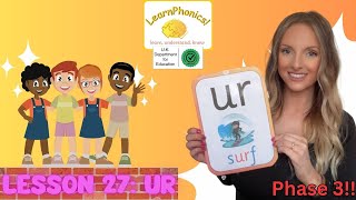 Learn the UR sound Phonics for kids  reading practice Lesson 26 [upl. by Yrreg28]