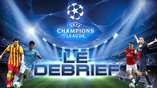 FIFA14  Débrief Ligue des Champions  8ème finale retour 2ème part [upl. by Hauger]