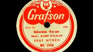 Zeki Müren  Gönlüm yaralı  GERÇEK TAŞ PLAK KAYDI [upl. by Monie425]