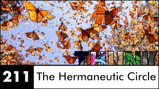 211 The Hermeneutic Circle [upl. by Lucania]