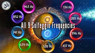 All 9 Solfeggio Frequencies Healing Frequencies Full Body Aura Cleanse Full Body Healing [upl. by Boony]