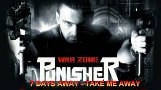 The Punisher Warzone soundtrack  7 Days Away  Take Me Away WATCH [upl. by Eilrebmik85]