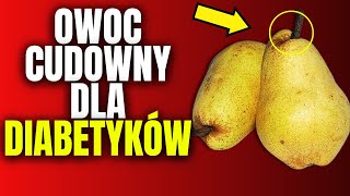 6 owoców dla diabetyków które wchłaniają cukier z krwi [upl. by Etneciv]