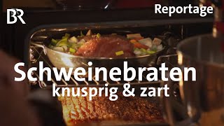 Schweinebraten  so knusprig so zart Kochen mit dem Schmidt Max  freizeit  BR [upl. by Riegel701]