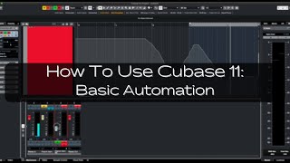 How To Use Cubase 11 Basic Automation [upl. by Eltsirk]