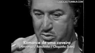 Alvarenga e Ranchinho  Romance de Uma Caveira [upl. by Grosz250]