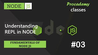 03 Understanding REPL in Node  Fundamentals of NODE JS  A Complete NODE JS Course [upl. by Ycinuq]