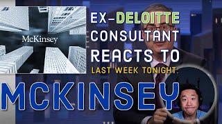 Consultant Reacts to McKinsey Episode on Last Week Tonight [upl. by Royce950]