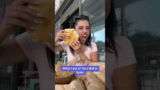 What I ate at Taco Bell in Spain food eating shorts tacobell [upl. by Richey]