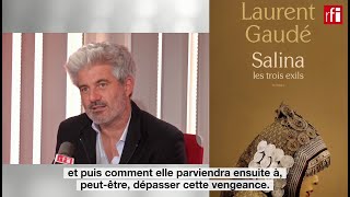 quotSalina les trois exilsquot un roman de Laurent Gaudé [upl. by Sadick194]