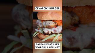 Cevapcici Burger  der Balkan Klassiker im neuen Gewand cevapcici burger shorts [upl. by Aneelad]