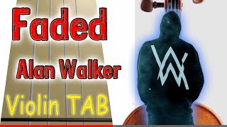 Faded  Alan Walker  Violin  Play Along Tab Tutorial [upl. by Shiff]