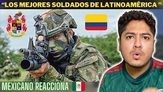 Mexicano Reacciona  ¿Por qué los Mejores SOLDADOS de Latinoamérica son Colombianos 😱😳🇨🇴 [upl. by Naiditch]