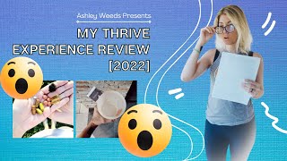 My Thrive Experience Review 2022 [upl. by Niryt433]