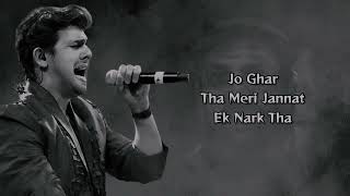 Mere Dholna 30 Sonu Nigam VersionLYRICS  Sonu Nigam  Bhool Bhulaiyaa 3 lKartik Aaryan [upl. by Townshend]