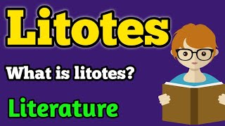 litotes  What is litotes  litotes  Figure of speech  Examples of litotes [upl. by Kassity13]