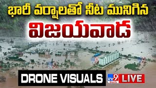 విజయవాడ చరిత్రలోనే భయానకమైన వర్షం LIVE  Vijayawada Floods  Exclusive Drone Visuals  TV9 [upl. by Bartley]