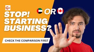 Business Showdown Canada vs UAE  Which Path to Choose dubai businesssetup [upl. by Louis447]