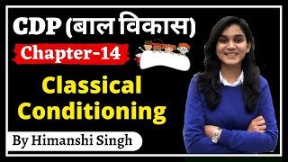 Pavlovs Classical Conditioning  CDP बाल विकास for REET amp UPTET KVS  Ch14 [upl. by Lucho40]