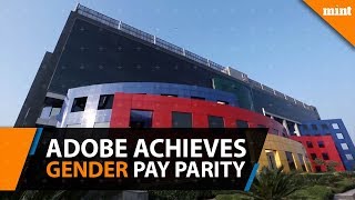 Adobe achieves gender pay parity in India [upl. by Bloch]