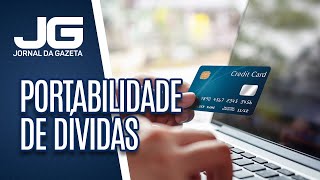 Portabilidade de dívidas entre cartões de crédito já está em vigor [upl. by Peper283]