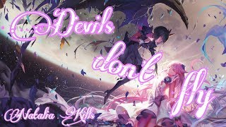 Nightcore  Devils don´t fly  lyrics [upl. by Lazaruk]