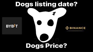 Dogs token price  Dogs token Listing date [upl. by Kaitlynn]