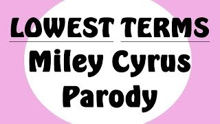 Lowest Terms Miley Cyrus Wrecking Ball parody [upl. by Inot258]