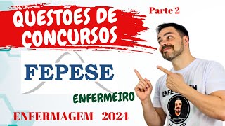 CONCURSOS PÚBLICO ENFERMEIRO 2024  BANCA FEPESE  BRUSQUE  PARTE 2 [upl. by Hodges513]