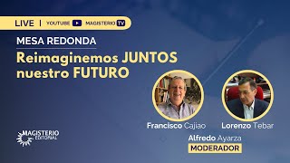 Reimaginemos JUNTOS nuestro FUTURO [upl. by Laine]