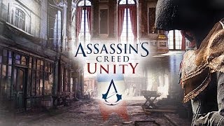 E3 2014  Assassins Creed Unity Single Player Campaign [upl. by Meill37]