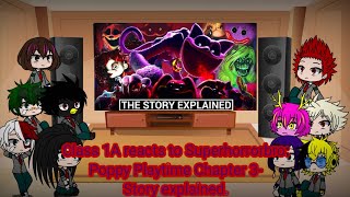 Class 1A reacts to Superhorrorbro Poppy Playtime Chapter 3 Story explained [upl. by Nesline]