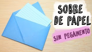 Cómo hacer un Sobre de Papel sin pegamento  Técnicas Origami [upl. by Ehttam666]