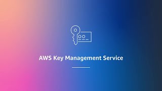 What is AWS Key Management Service  Amazon Web Services [upl. by Clarkson889]